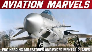 Aviation Wonders, Lesser Known Aircraft And Engineering Marvels