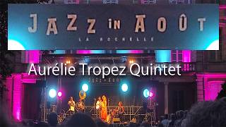 Jazz in Août - Aurélie Tropez Quintet - 15-08-2026