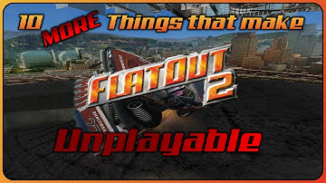 10 More things that make FlatOut 2 unplayable