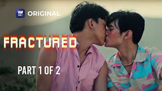 Fractured  Episode 5  Part 1 Of 2  Iwanttfc Original Series with English And Spanish Subtitles