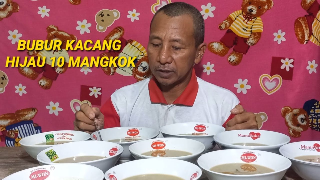 MUKBANG BUBUR KACANG HIJAU 10 MANGKOK WOW‼️