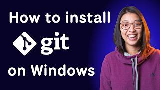 How to install Git on Windows