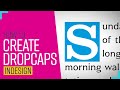 How to Create Drop Caps in InDesign