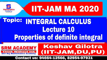 INTEGRAL CALCULUS - DEFINITE INTEGRATION(LECTURE-10) || IIT-JAM 2020/NET-JRF/GATE/TIFR/NBHM/DU M.SC