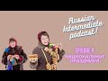 Intermediate Russian Listening Episode 4 Национальные праздники