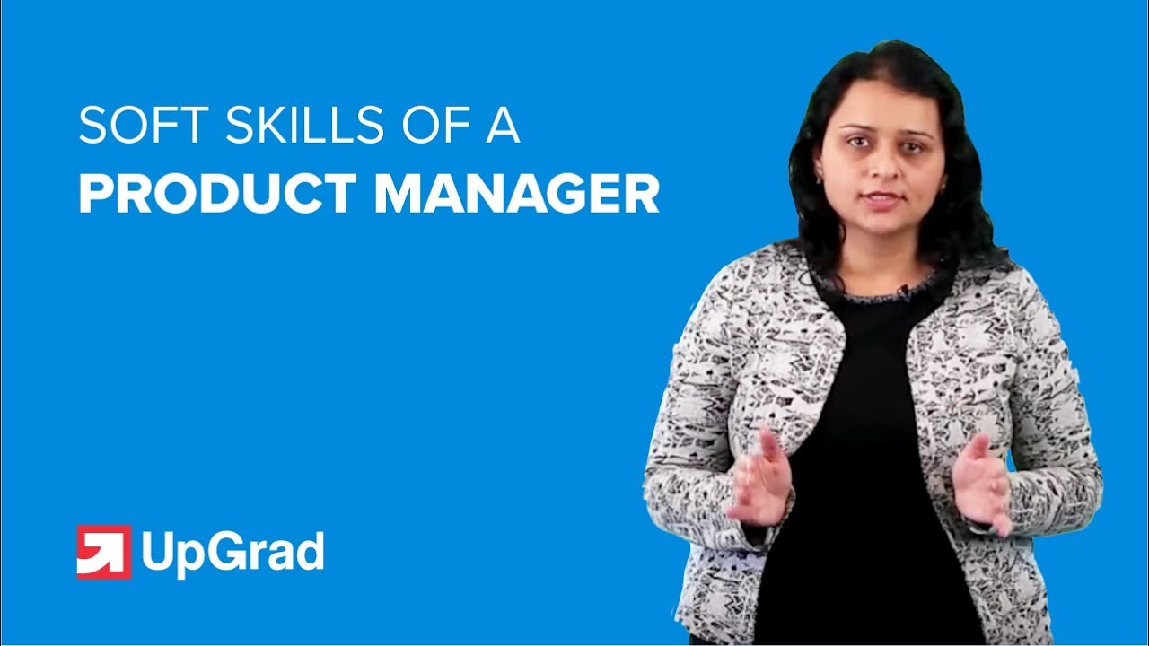 ⁣Product Manager Soft Skills | Upskill In Product Marketing | upGrad