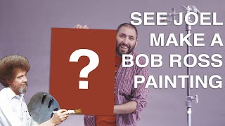 Joel Makes A Bob Ross Painting