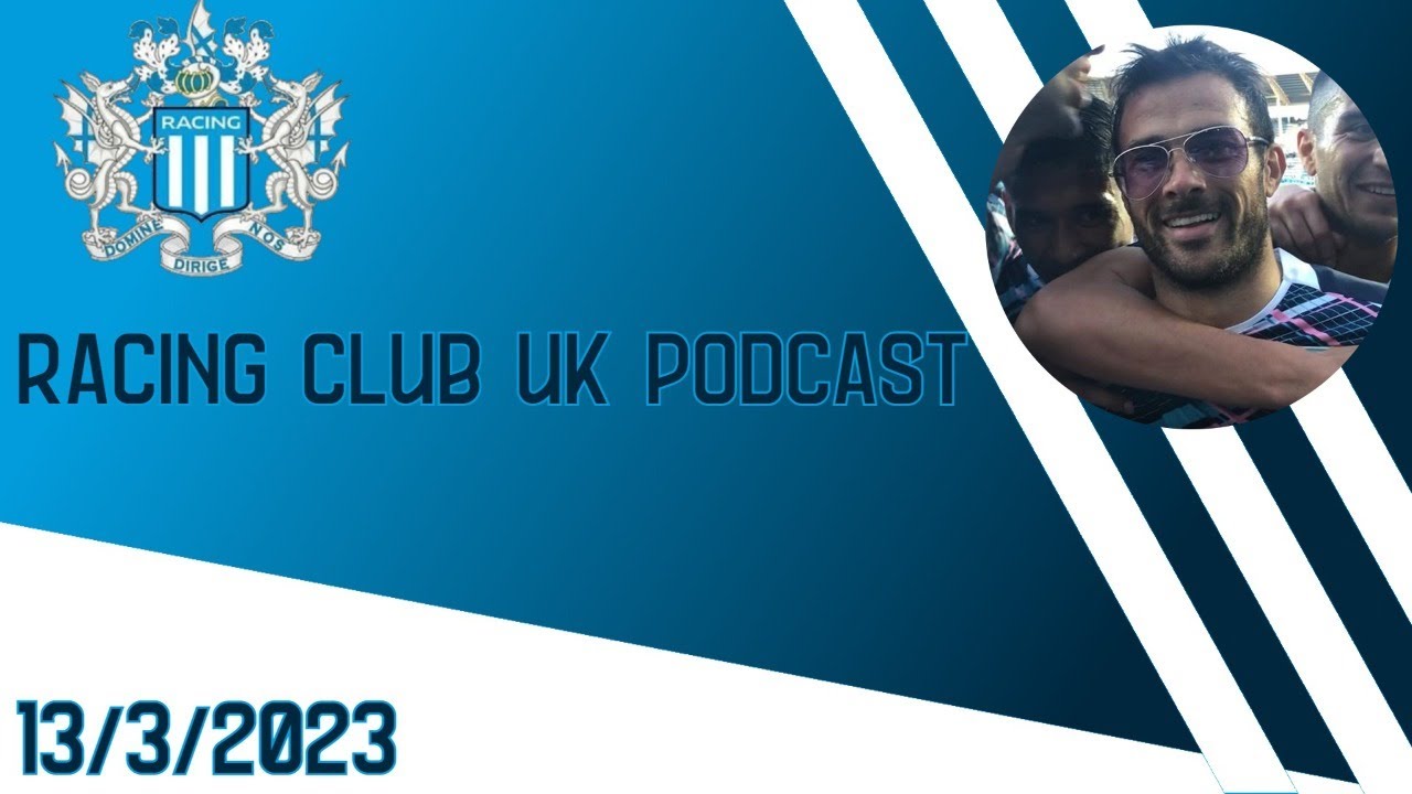 Racing Club UK Podcast: 13/3/2023