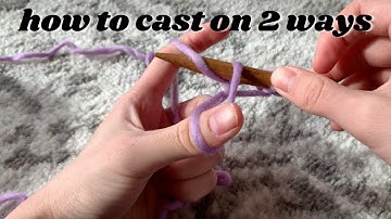 how to knit: cable and long tail CAST ON for beginners!