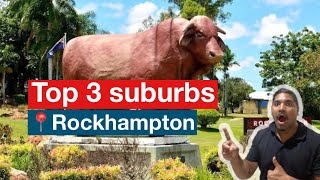 Top 3 suburbs for investment in Rockhampton