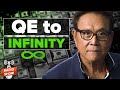 Q/E to Infinity: Why You Should Escape the Fiat Currency System - Robert Kiyosaki and John Adams
