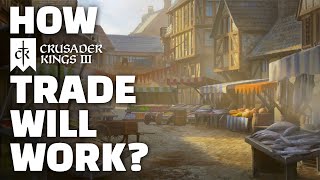 Create Custom TRADE ROUTES in CK3? | Future DLC Discussion