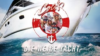 Colör - Die weiße Yacht (Offizielles Musikvideo)