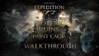 Esoteric Ruins Paint Cage - Clair Obscur Expedition 33