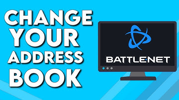 How To Change Your Address Book on Your Account on Blizzard Battle.net on PC