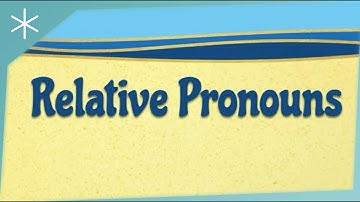 Relative Pronouns