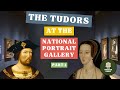 Every tudor at the national portrait gallery part 1  henry viii and more an indepth museum tour