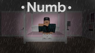 Numb | Sad Roblox Movie |