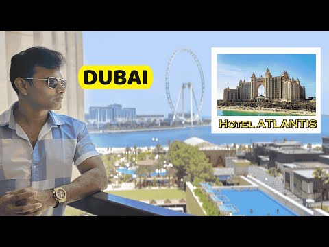 DUBAI | The Palm Jumeirah | Hotel ATLANTIS | Harsha Vardhan