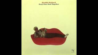 Video thumbnail of "FREDDIE HUBBARD - Keep Your Soul Together"