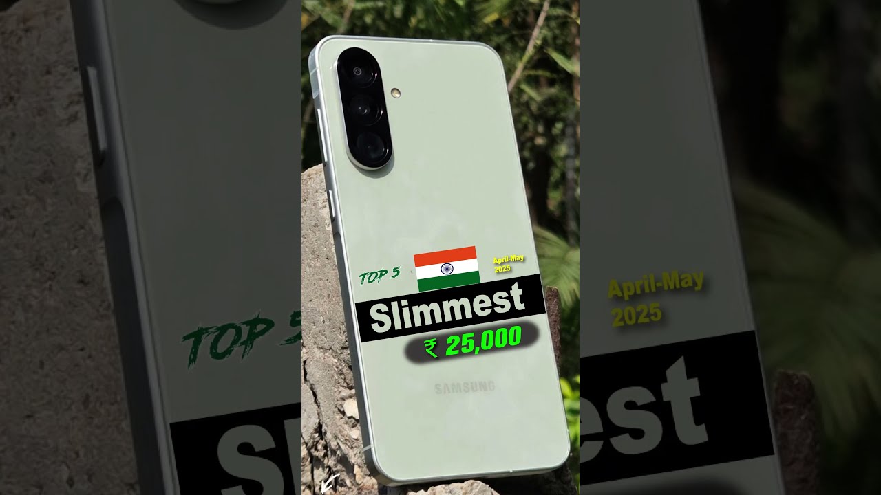 Slimmest Phones Under 25000 Rupees In April India 2025