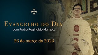 EVANGELHO DO DIA | 26/03/2023 | Jo 11,3-7.17.20-27.33b-45 | PADRE REGINALDO MANZOTTI