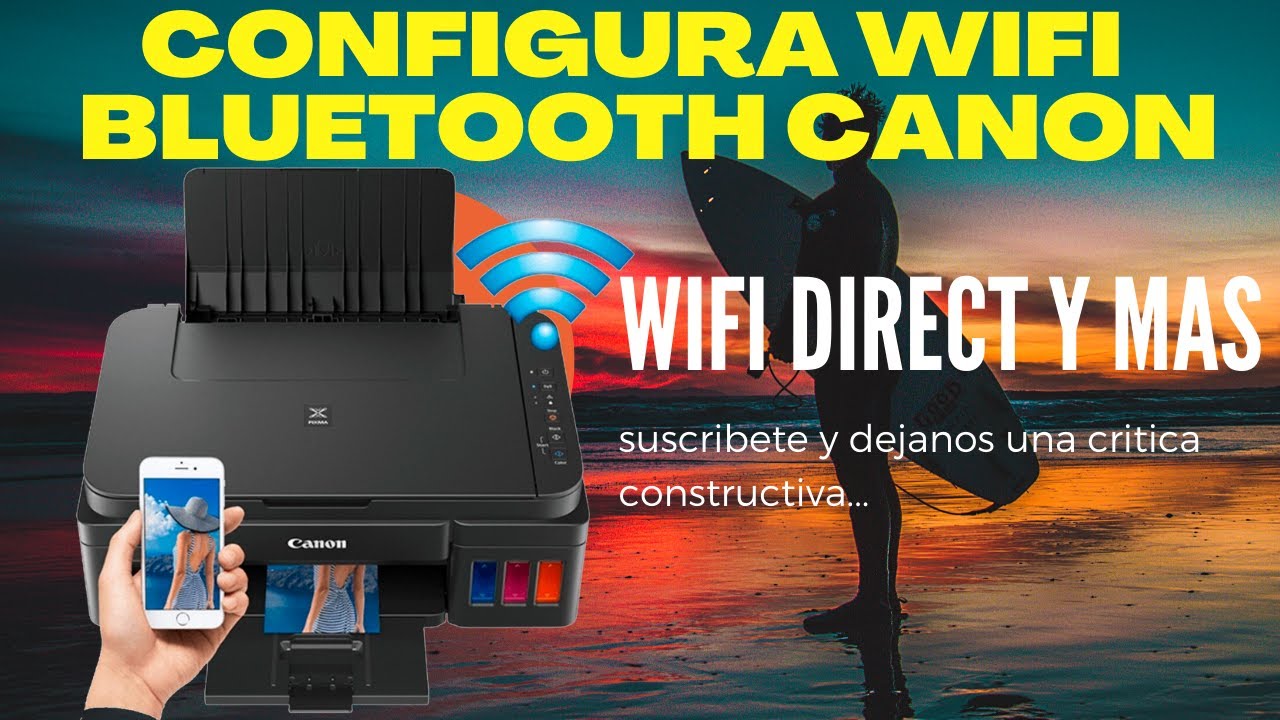PASO A PASO CONFIGURACION WIFI Y Bluetooth EN CANON G3100 G3101 G3110 Y  SIMILARES - YouTube