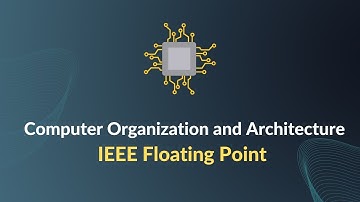 Computer Organization and Architecture - IEEE Floating Point Numbers