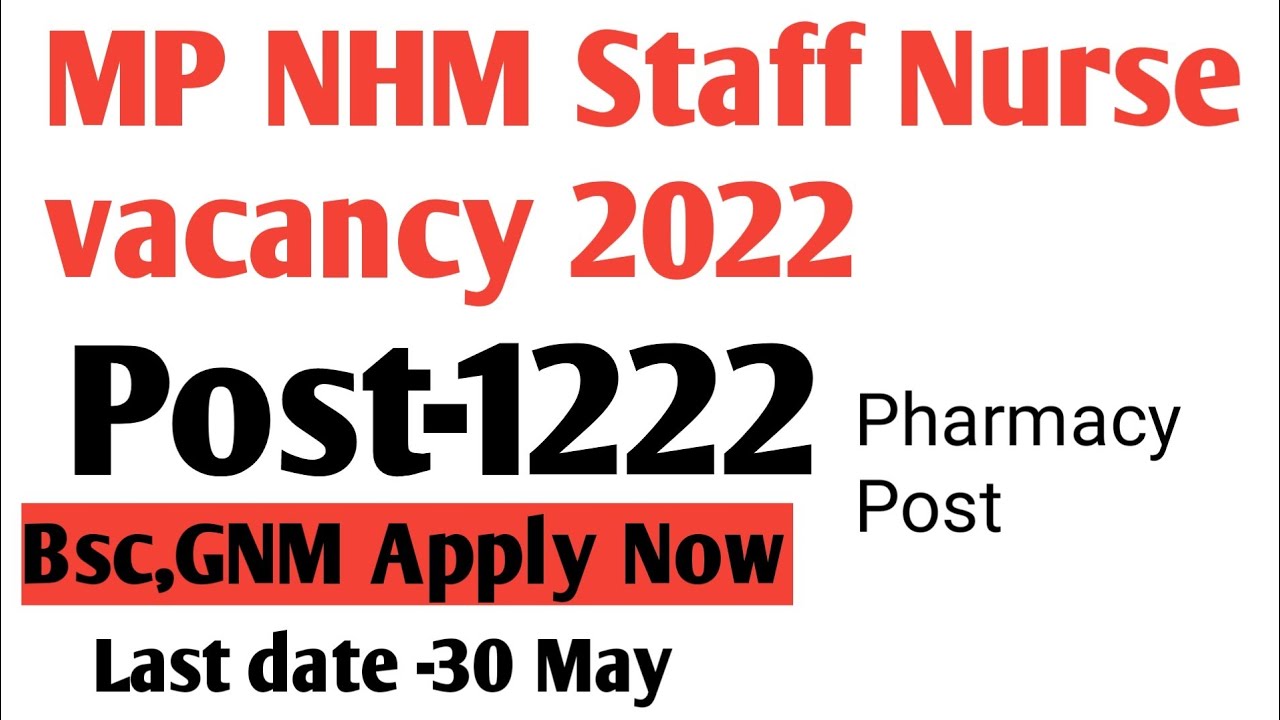 MP NHM Staff Nurse vacancy 2022|Post-1222|Bsc,GNM Apply Now