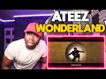 ATEEZ (에이티즈) - WONDERLAND MV (REACTION!!!)