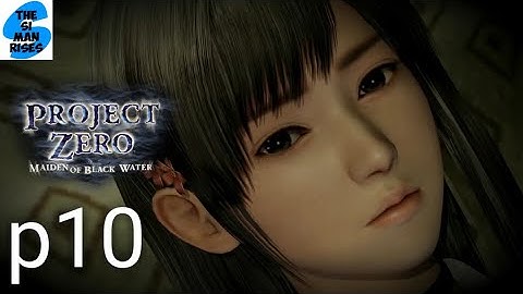 PROJECT ZERO MAIDEN OF BLACK WATER - Miu Hinasaki - Walkthrough Part 10