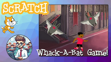 Scratch: Whack-A-Bat game!