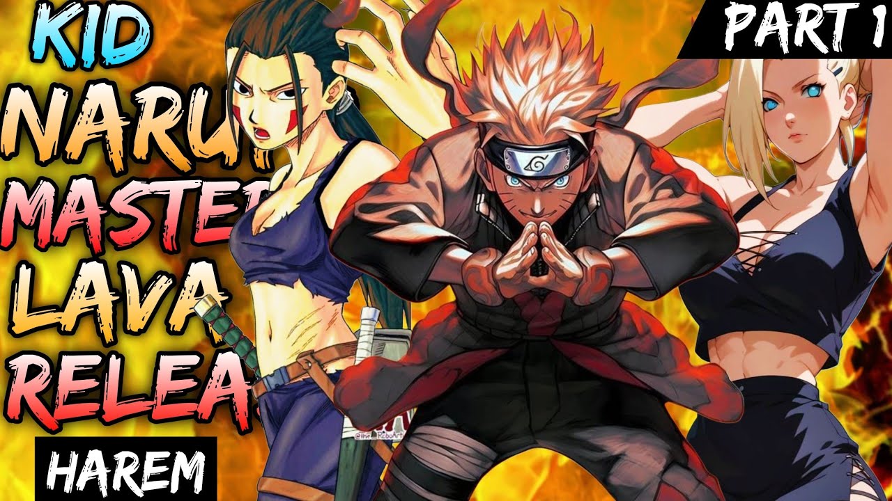 What if Naruto Mastered Lava Release | Part 1
