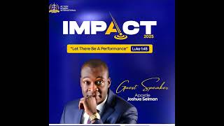 Impact 2025 Conference - Apostle Joshua Selman (Day 4 Evening Session Action Chapel International...