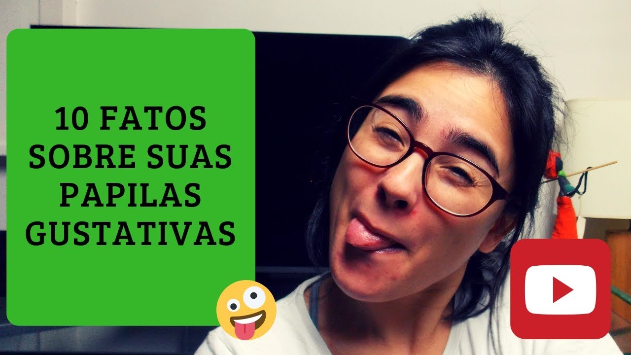 10 fatos sobre suas papilas gustativas