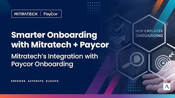 Smarter Onboarding with Mitratech + Paycor | Mitratech’s Integration with Paycor Onboarding