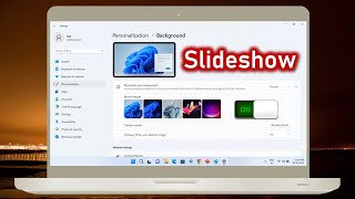 How to Enable Wallpaper Slideshow in Windows 11 screenshot 3