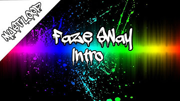 FaZe Sway’s Full Intro *ONLY INTRO*