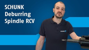 Product video SCHUNK deburring spindle RCV