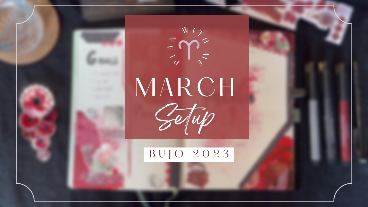 MARCH Setup🔥♈ // Bullet Journal 2023✨