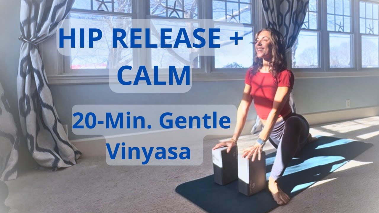 20-Minute Gentle Vinyasa Flow for Hip Release & Nervous System Reset
