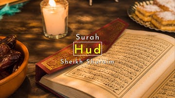 11. Surah Hud | Sheikh Shuraim | Arabic Text | سورة هود