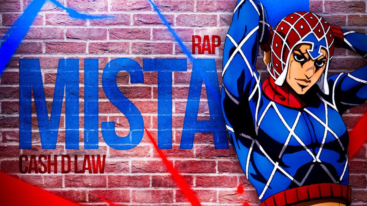 JOJO BIZARRE ADVENTURE RAP | Mista | by Ca$h D. Law (Official Amv)