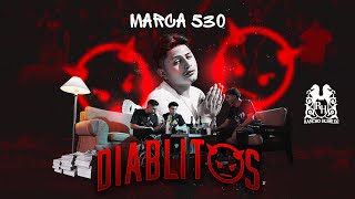 Marca 530 - Diablitos [Official Video]