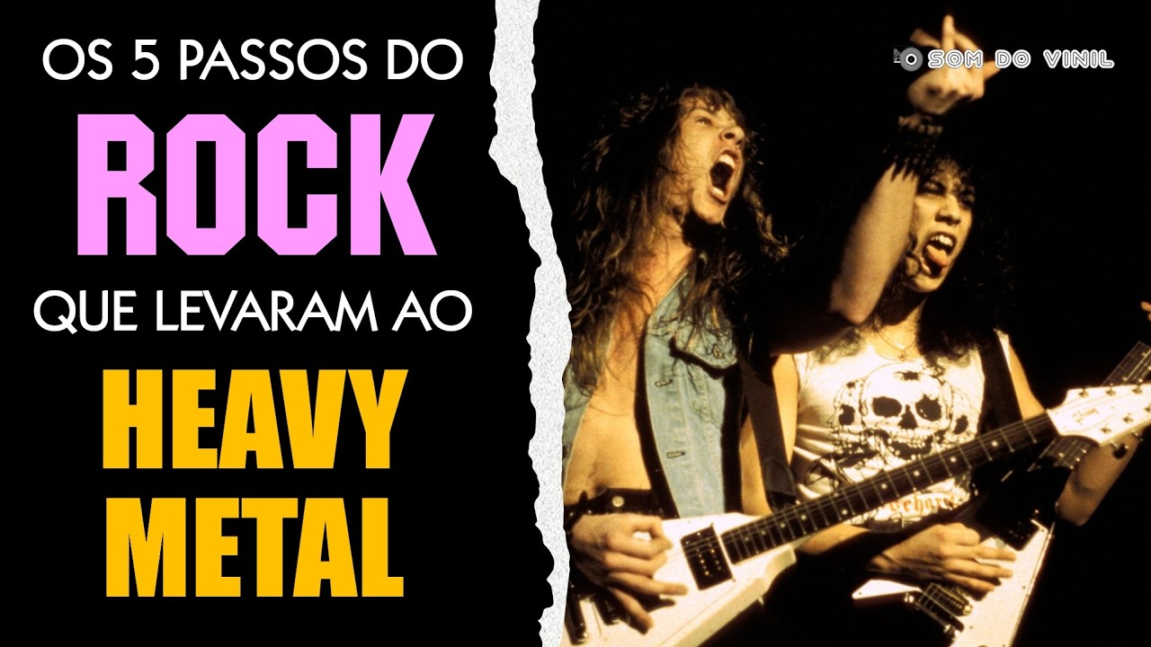 Os 5 Passos do Rock n' Roll que Levaram ao Heavy Metal 