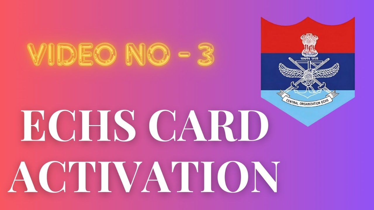 ECHS Card Activation