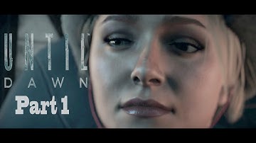 Lets Play: Until Dawn Walkthrough Gameplay Part 1 PS4