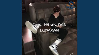 Download Lagu Pergi Hilang Dan Lupakan Download Lagu Pergi Hilang Dan Lupakan