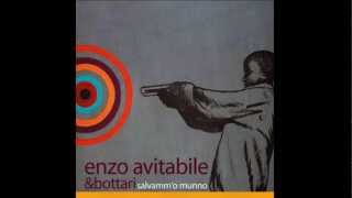 Video thumbnail of "01 Abball' cu me - Enzo Avitabile & Bottari ( Salvamm'o munno ) Official HD HQ"