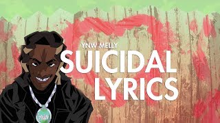 YNW Melly - Suicidal (Lyrics) chords